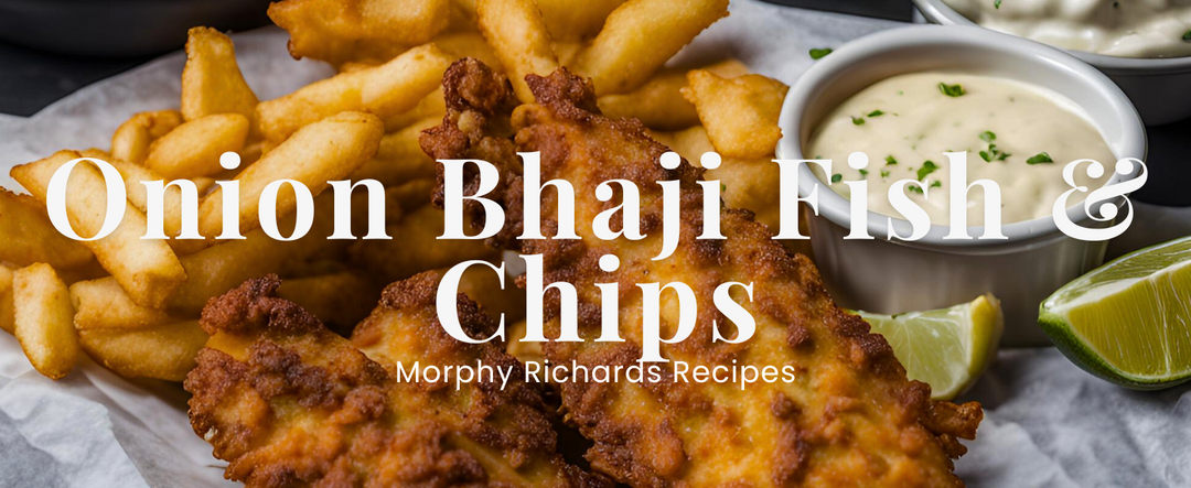 Onion Bhaji Fish & Chips