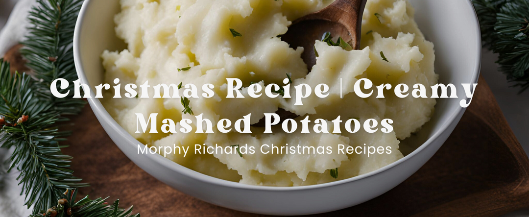 Creamy Mashed Potatoes