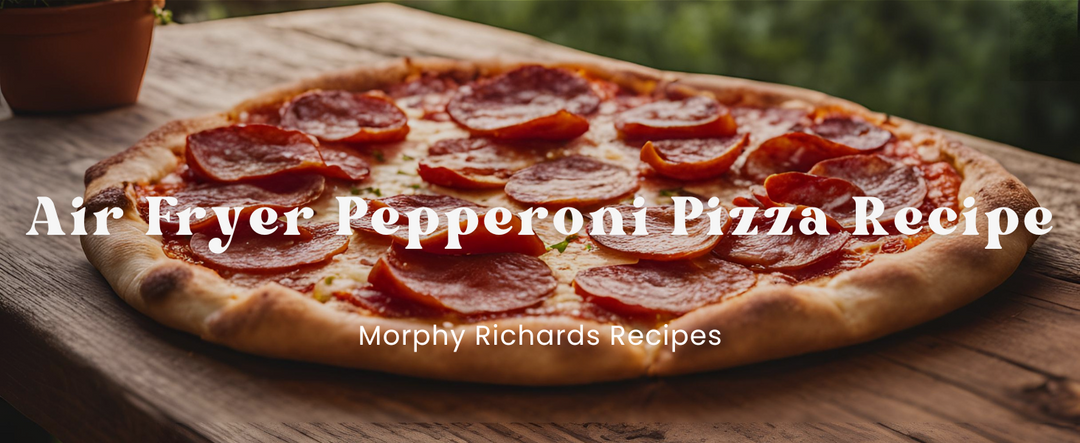 Air Fryer Pepperoni Pizza Recipe