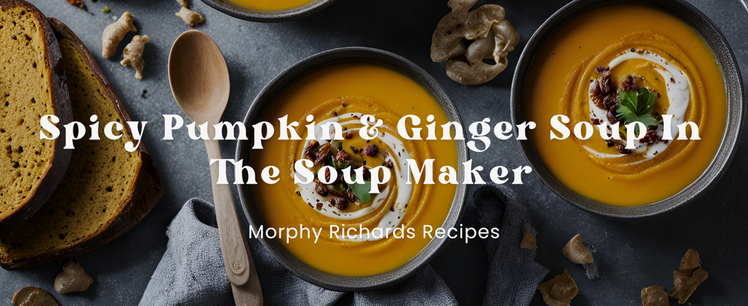 Spicy Pumpkin & Ginger Soup In The Soup Maker