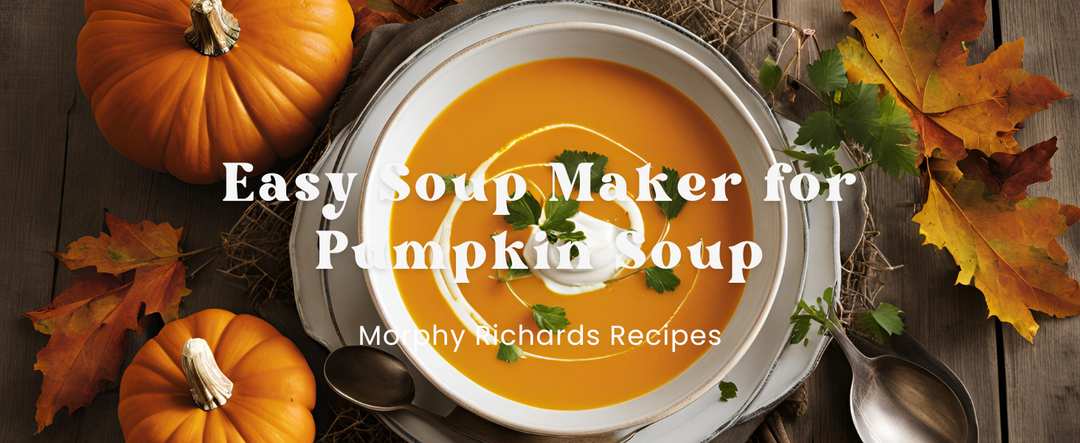 Easy Soup Maker Recipe For Pumpkin Soup