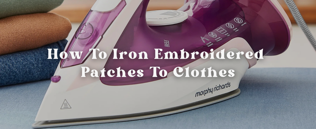 How To Iron Embroidered Patches To Clothes