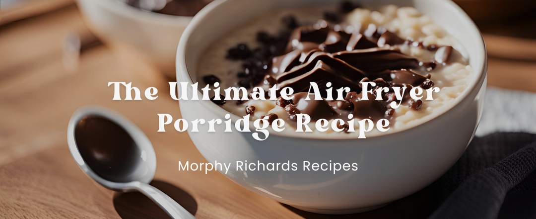 The Ultimate Air Fryer Porridge Recipe